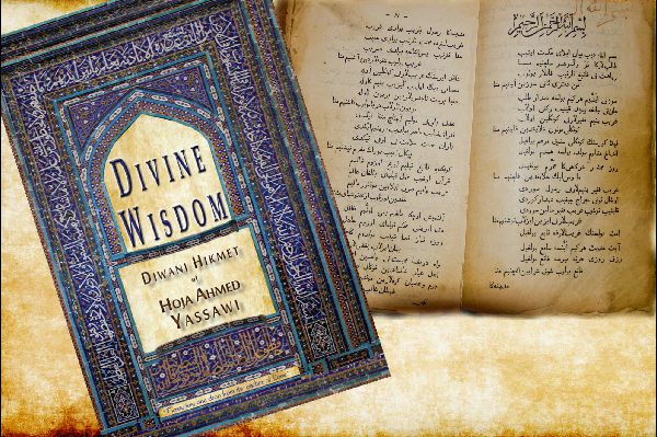 DIwani Hikmet Divine Wisdom Hoja Ahmed Yassawi